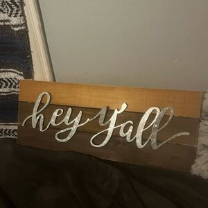 Wooden Wall Decor with 'Hey Y'all' Sign